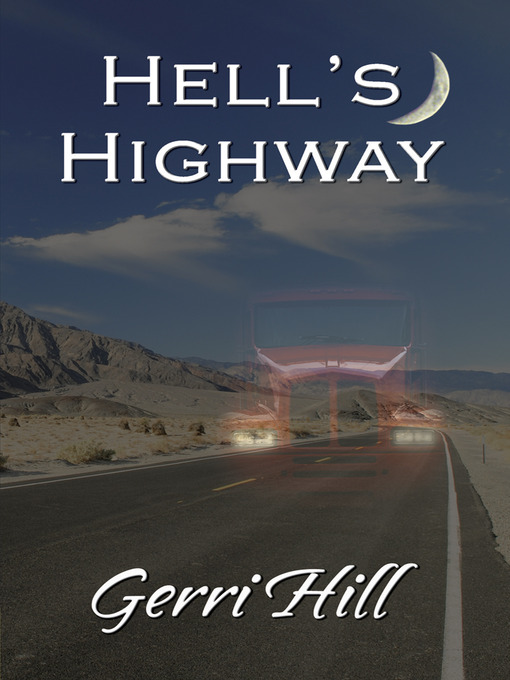 Title details for Hell's Highway by Gerri Hill - Wait list